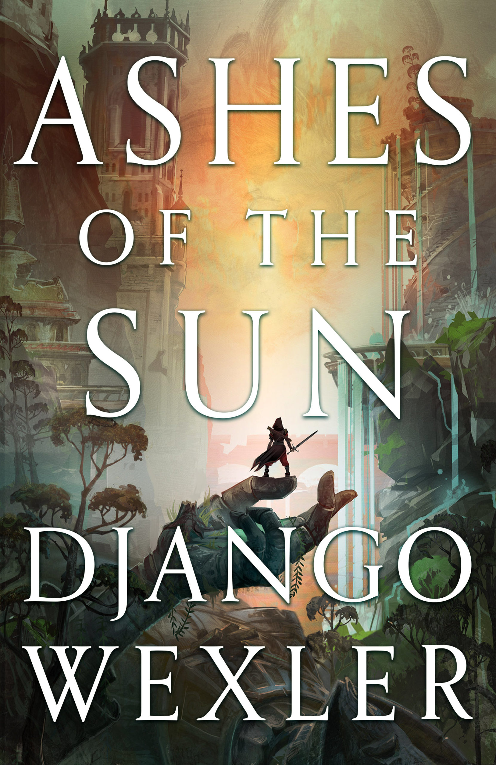 Ashes of the Sun by Django Wexler