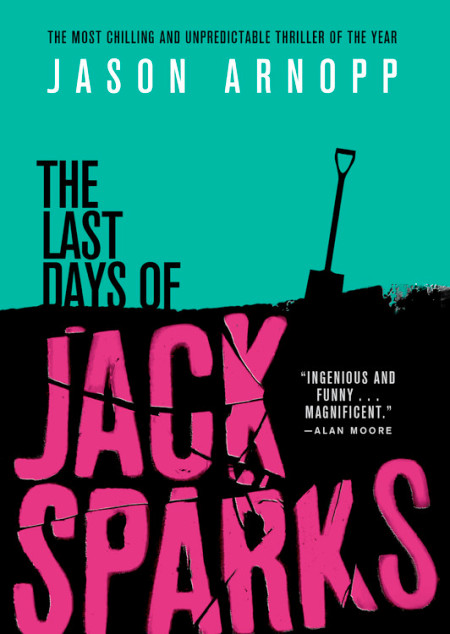 The Last Days of Jack Sparks