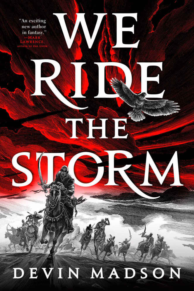 We Ride the Storm: Read the first three chapters.