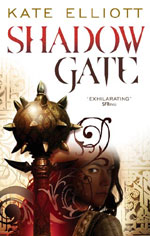 Shadow Gate by Kate Elliott, UK paperback