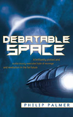 Debatable Space by Philip Palmer