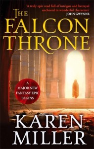 The Falcon Throne, an epic fantasy novel from Karen Miller