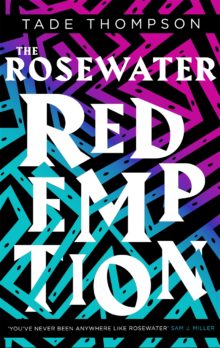 Rosewater by Tade Thompson