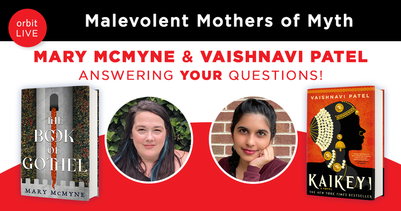 "Malevolent Mothers of Myth" with Mary McMyne and Vaishnavi Patel