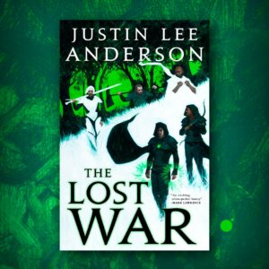 The Lost War by Justin Lee Anderson