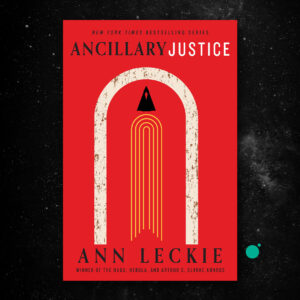 Ancillary Mercy – Imperial Radch #3” by Ann Leckie