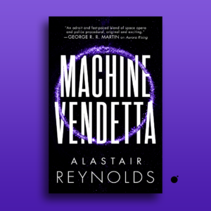 https://www.orbitbooks.net/wp-content/uploads/2023/01/Cover-Reveals_Machine-Vendetta-300x300.png