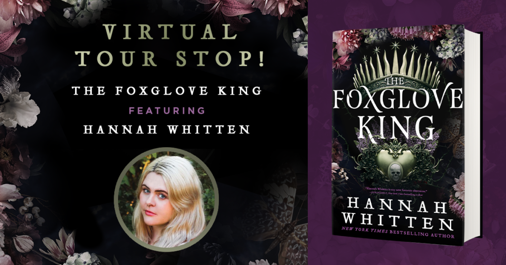 Spoiler Book Club! The Foxglove King with Hannah Whitten