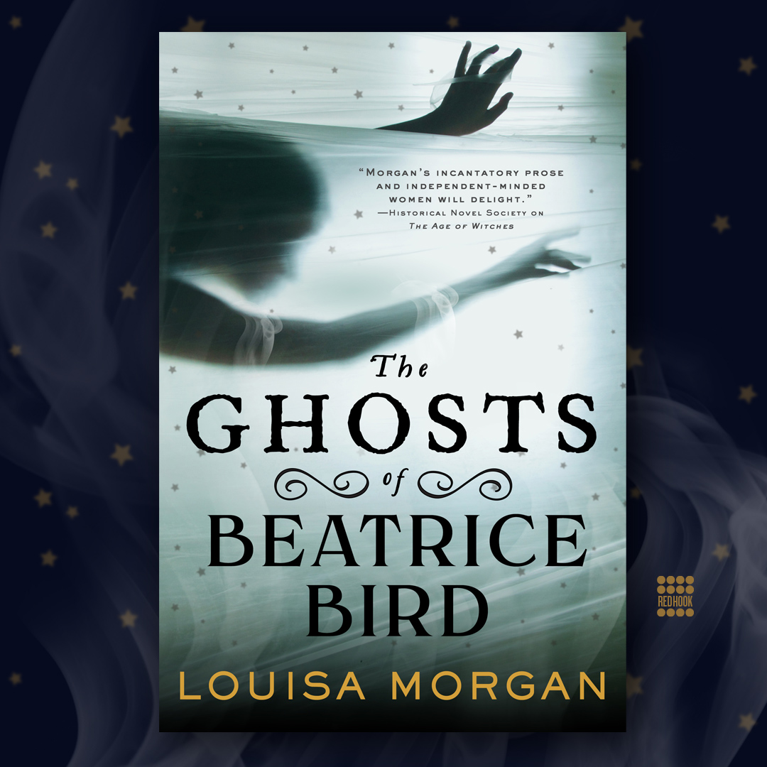 Cover Launch THE GHOSTS OF BEATRICE BIRD by Louisa Morgan Orbit