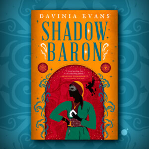 Shadow Baron by Davinia Evans