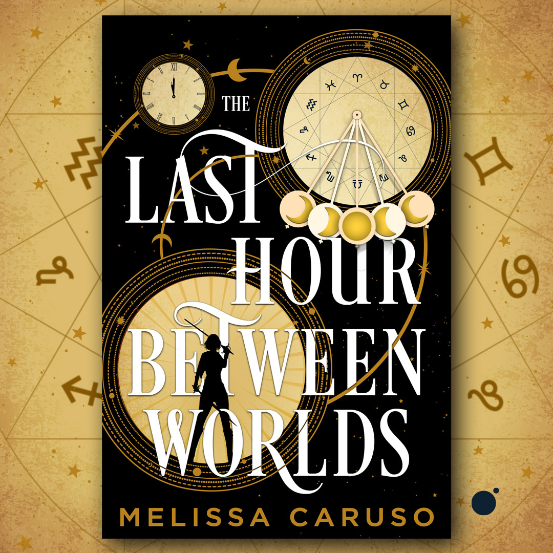 Cover Launch THE LAST HOUR BETWEEN WORLDS by Melissa Caruso