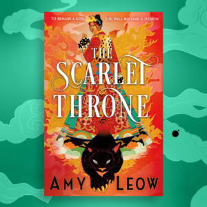 The Scarlet Throne by Amy Leow